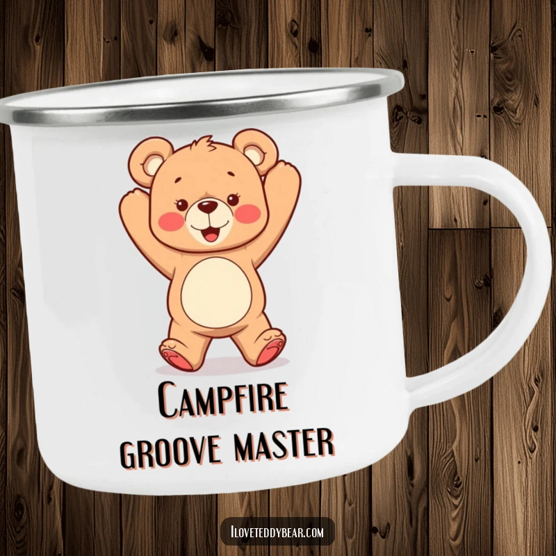 Funny camping mug featuring a teddy bear dancing with arms in the air, perfect for enjoying drinks outdoors with a fun, energetic spirit.