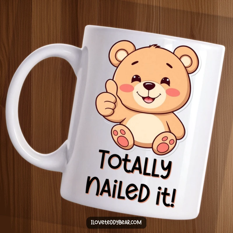 Funny mug with a cheerful teddy bear giving a thumbs up and a wide, toothy smile, radiating positivity and happiness.