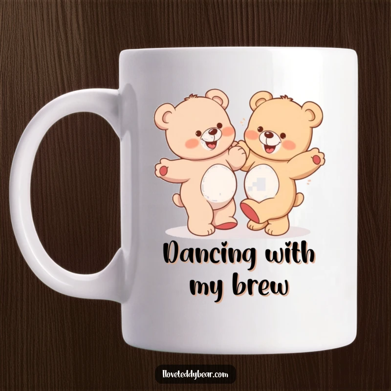 Funny Teddy Bear Mug: Two teddy bears engaged in a silly dance, with one bear sporting a comical, wide grin, embodying pure goofy fun.