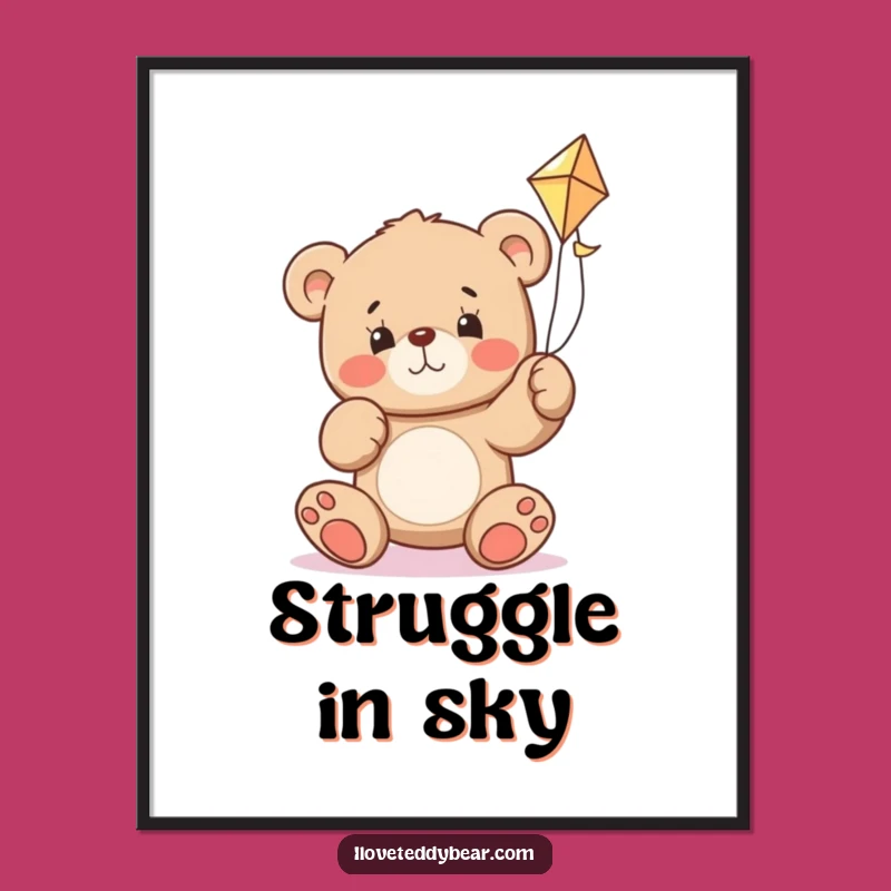 Funny Teddy Bear Kite Struggle Digital Print - Instant Motivational Decor
