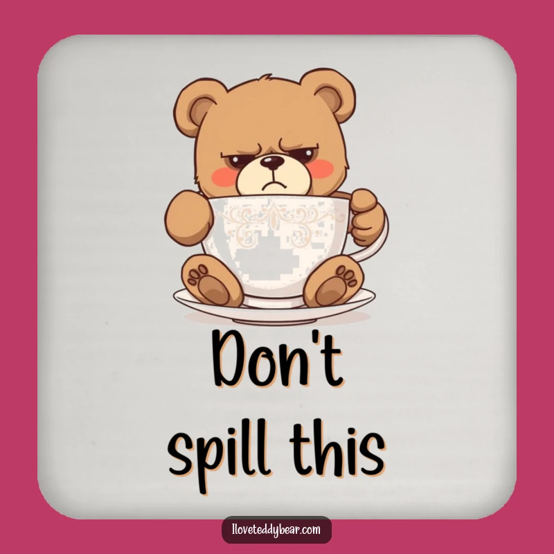 Funny Grumpy Teddy Bear Teacup Coaster - Protect Surfaces with Humor, Perfect Funny Gift
