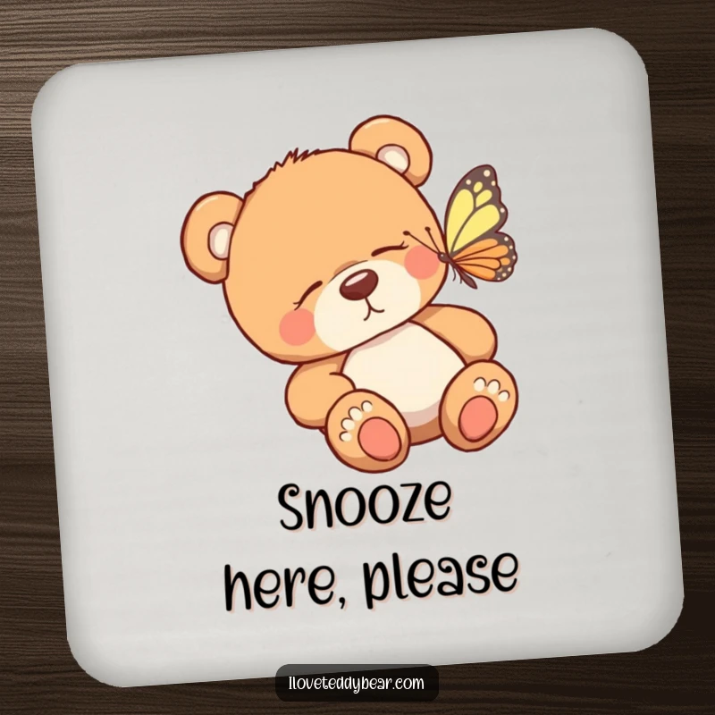 Funny drink coaster depicting a sleepy teddy bear being awakened by a butterfly, offering a humorous and protective surface for beverages.