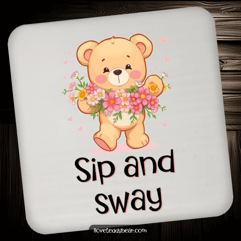 Funny Teddy Bear Coasters with a happy bear dancing with a bouquet of flowers, practical for drinks and conversation starters.