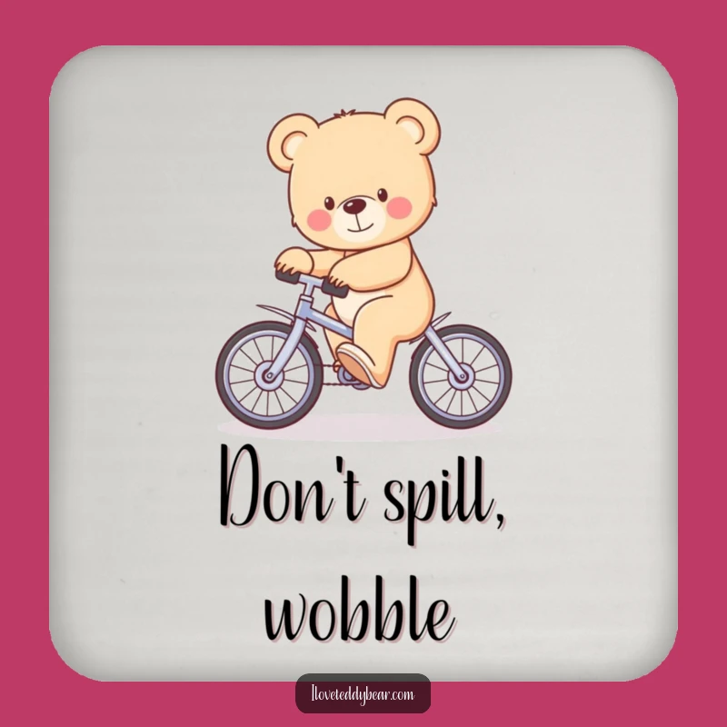 Funny Teddy Bear Unicycle Wobble Coaster - Protect Surfaces with Humor