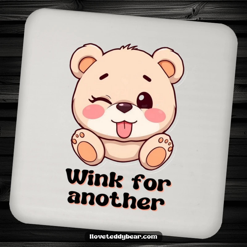 Funny Teddy Bear Winking Coaster: A teddy bear playfully winks with tongue out, offering cheeky protection for surfaces.