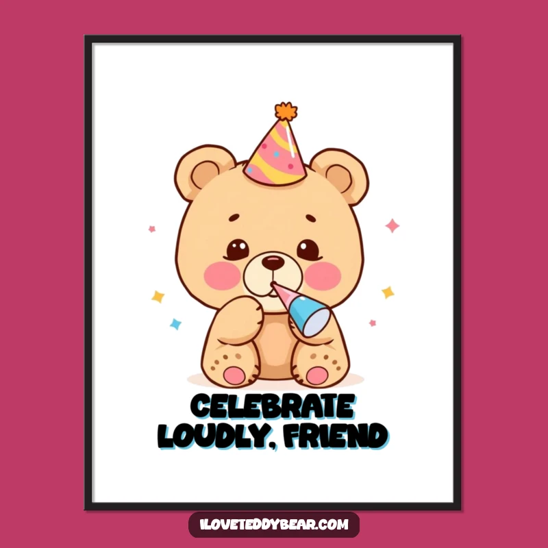 Funny Bear Cub Party Poster - Joyful Birthday Celebration Wall Art
