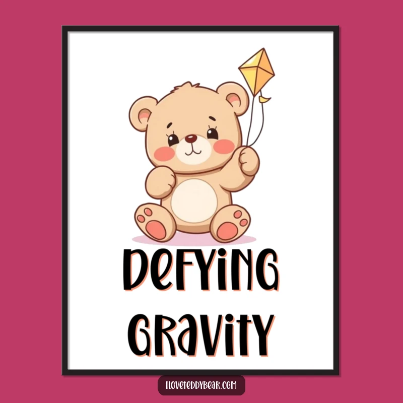 Funny Teddy Bear Kite Struggle Poster - Hilarious Wall Art Gift