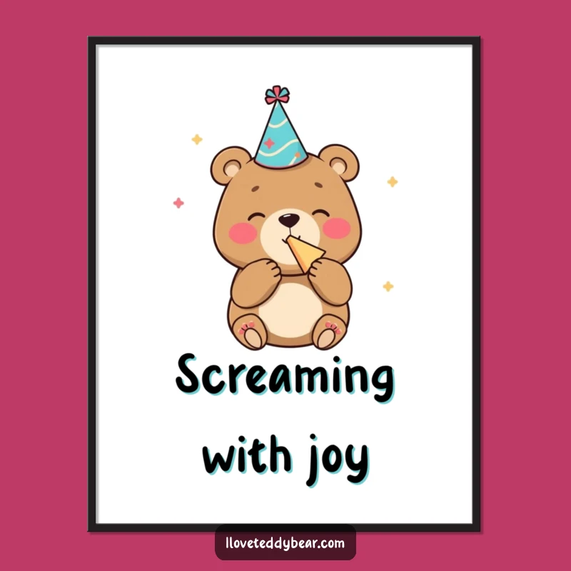 Funny Bear Party Poster, Decorate with Pure Joy - A Great Gift!