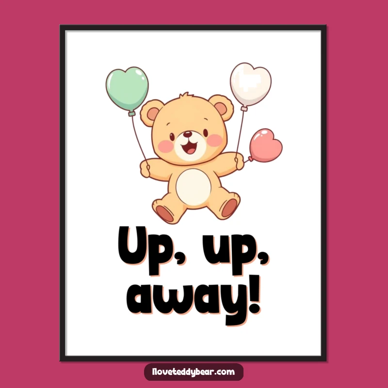 Funny Flying Teddy Bear Balloon Poster - Cheerful Wall Art, Perfect Funny Gift