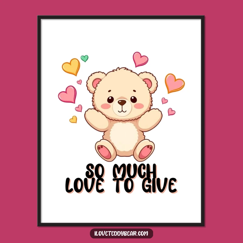 Funny Teddy Bear Juggling Hearts Poster: Decorate with Love and Joy