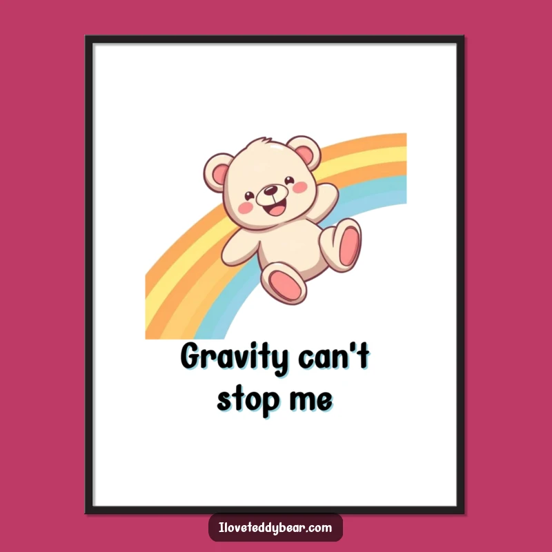 Funny Teddy Bear Rainbow Slide Poster: Brighten Your Space!