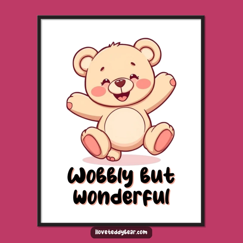 Funny Wobbly Cartwheel Teddy Bear Poster - Hilarious Wall Art & Gift Decor