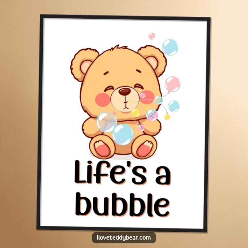 Funny poster featuring a teddy bear blowing colorful bubbles, creating a whimsical and joyful atmosphere, perfect for wall art.