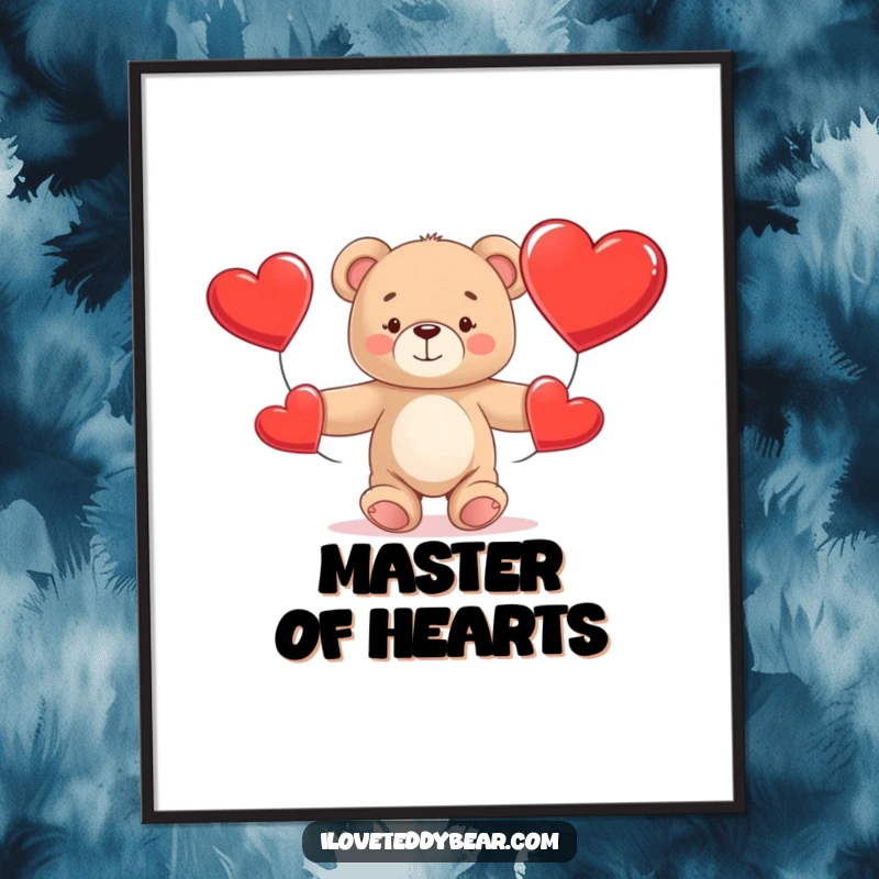 Funny Teddy Bear Poster featuring a bear comically juggling three large red hearts, adding a touch of humor to any wall.
