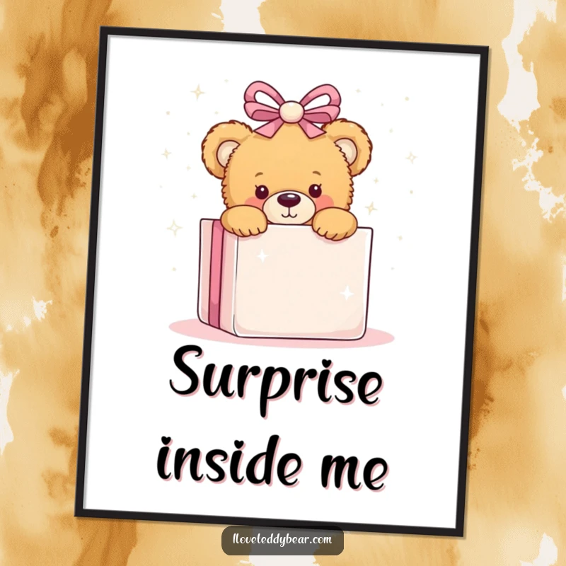 Funny poster showcasing a teddy bear peeking from behind a big, sparkly present, adding a touch of playful wonder to any room.