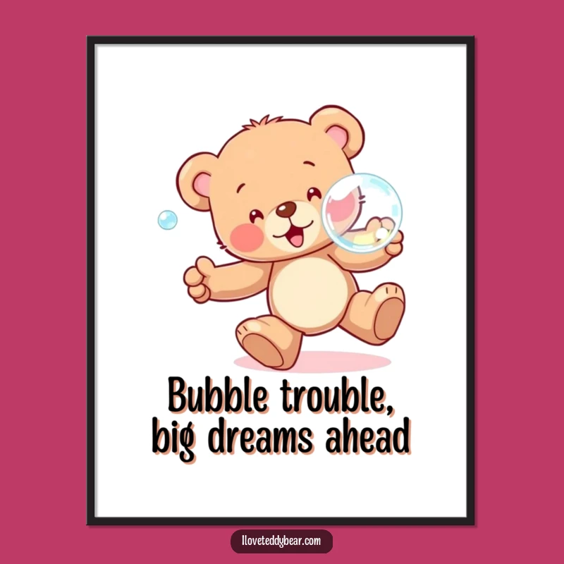 Funny Free Printable Wall Art: Teddy Bear Chasing Bubble - Downloadable Cute Decor
