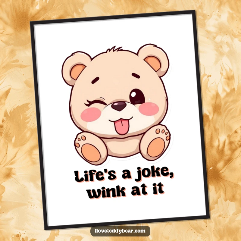 Funny Free Printable Wall Art of a teddy bear attempting a wink with one eye closed and tongue out.