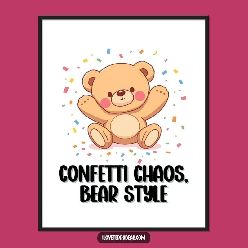 Free Printable Wall Art: Teddy Bear's Funny Confetti Trip Decor Downloadable