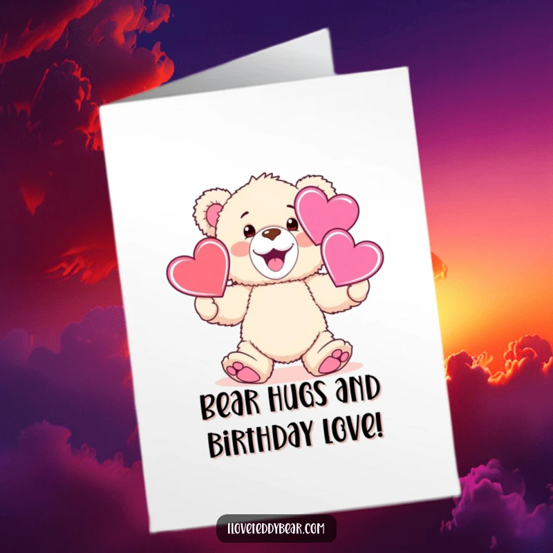 Funny Free Printable Birthday Card: a fluffy teddy bear happily juggling three big hearts, sending birthday cheer.