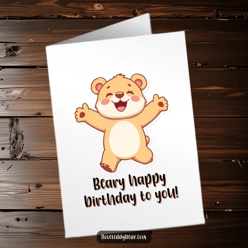 Funny Free Printable Birthday Card: a fuzzy bear cub jumping with extreme glee, arms wide open in celebration.