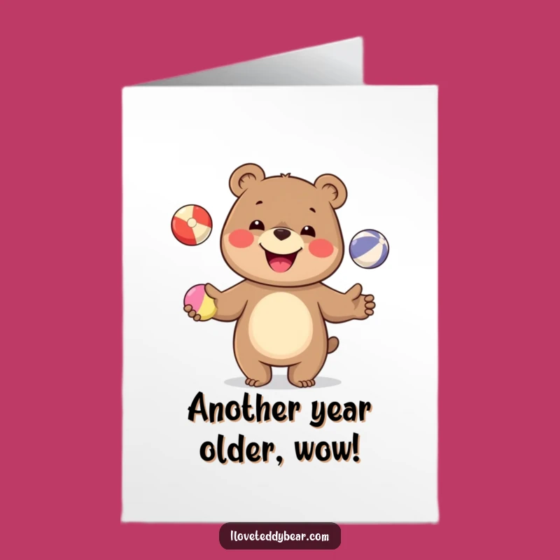 Free Printable Birthday Card: Funny Juggling Bear, Hilarious Downloadable Gift for Him or Her