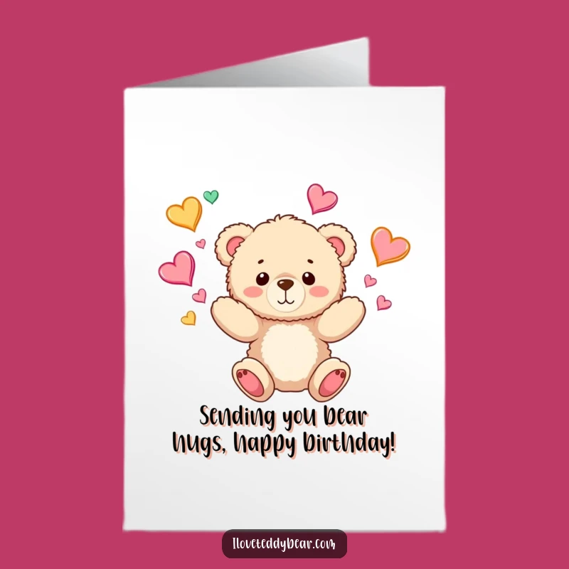 Free Printable Birthday Card: Teddy Bear Hearts - Funny Downloadable Girl Gift