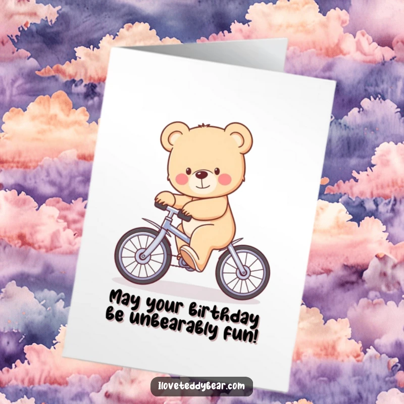 Funny Free Printable Birthday Card: Teddy bear wobbles precariously while attempting to ride a tiny unicycle, celebrating with humor.