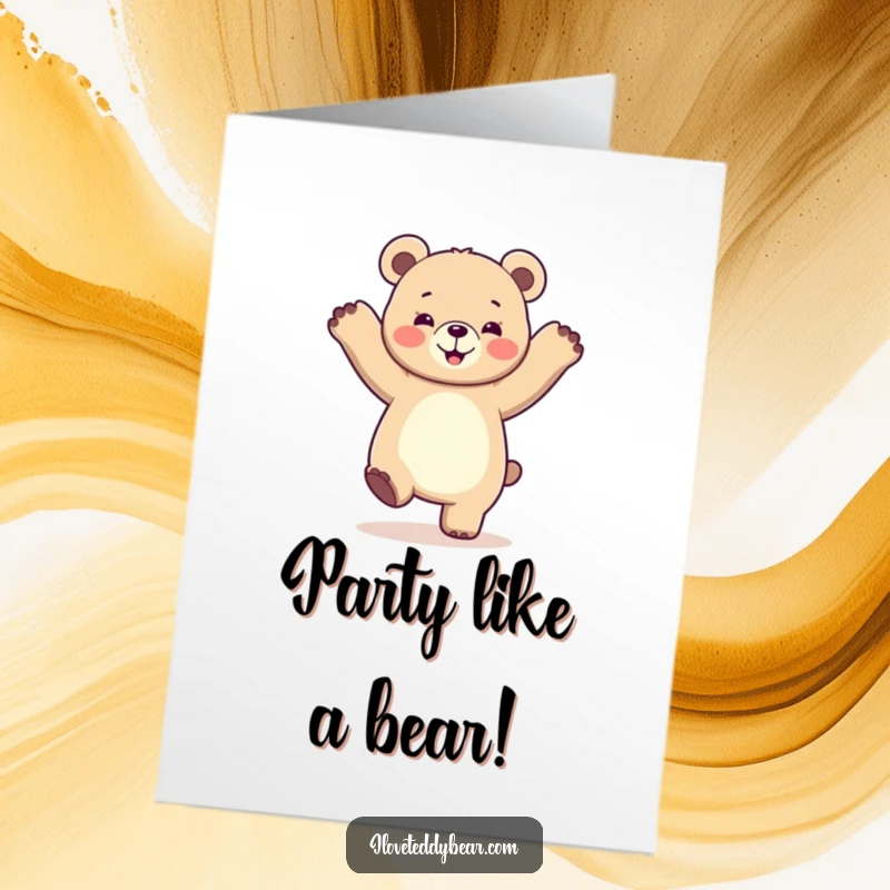 Funny Free Printable Birthday Card: A bear with paws in the air dances with pure joy and infectious happiness.