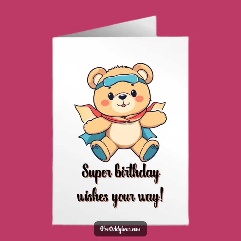 Free Printable Birthday Card: Teddy Bear Superhero! Funny Downloadable Gift for Kids