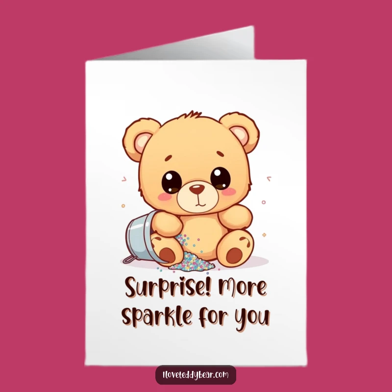 Free Printable Birthday Card: Glittery Teddy Bear Oops Funny Downloadable