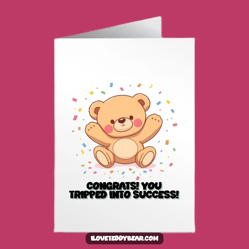 Free Printable Congrats Card: Teddy Bear's Funny Confetti Tumble Downloadable