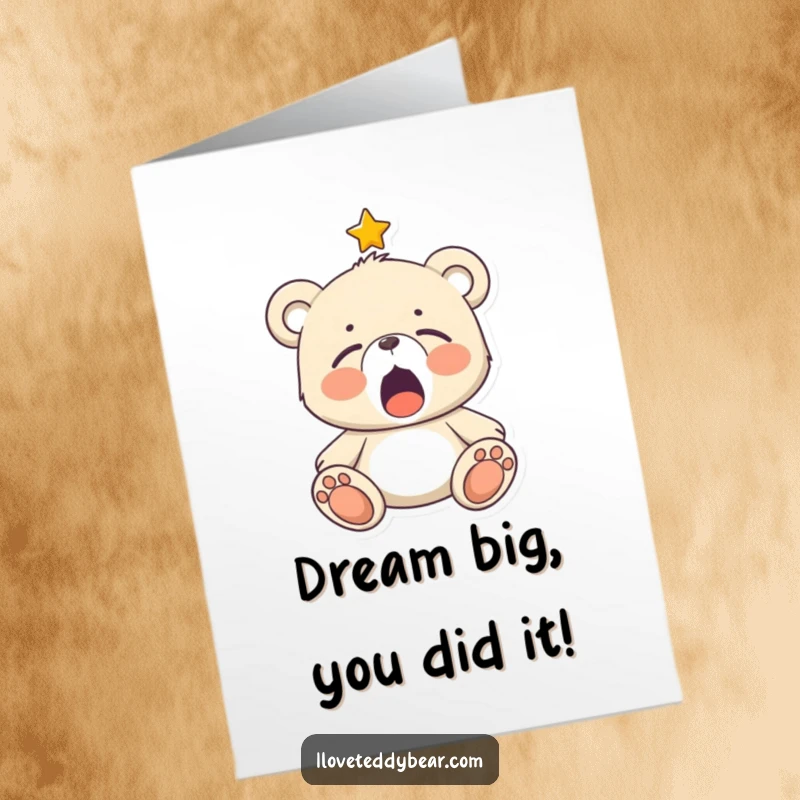 Funny Free Printable Congrats Card featuring a very sleepy teddy bear yawning widely near a star.