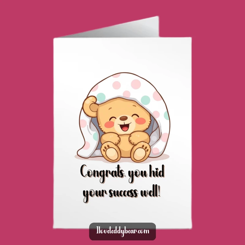 Free Printable Congrats Card: Giggling Bear Under Blanket, Downloadable Gift