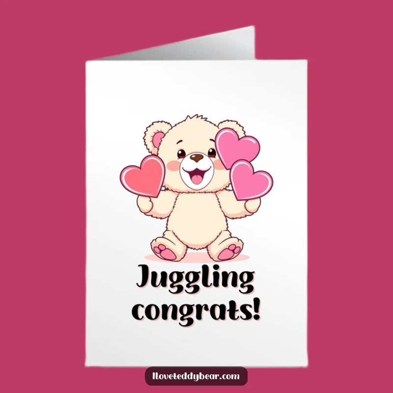 Free Printable Congrats Card: Teddy Bear Heart Juggling, Funny Downloadable Gift