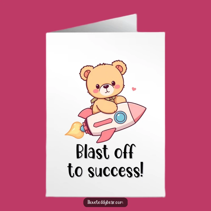 Free Printable Congrats Card: Teddy Bear Rocket! Funny Downloadable Achievement Gift