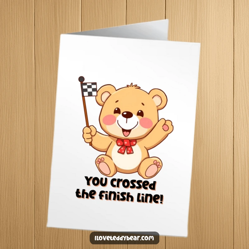 Funny Free Printable Congrats Card featuring a teddy bear enthusiastically waving a checkered flag.