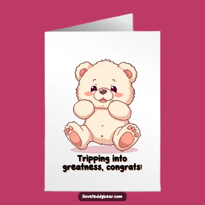 Free Printable Congrats Card: Tripping Teddy Bear, Funny Mishap, Downloadable Gift