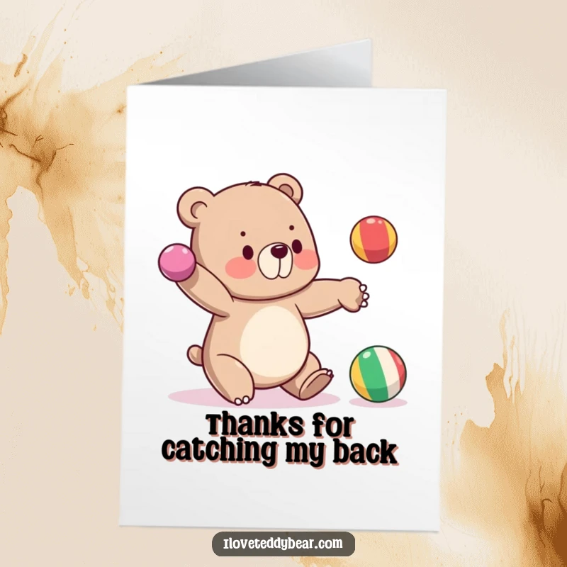 Funny Free Printable Thank You Card: A bear juggles, but one ball is escaping its grasp.