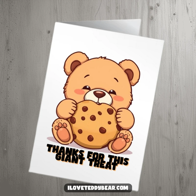 Funny Free Printable Thank You Card: A teddy bear makes a silly face while trying to discreetly enjoy an enormous cookie.