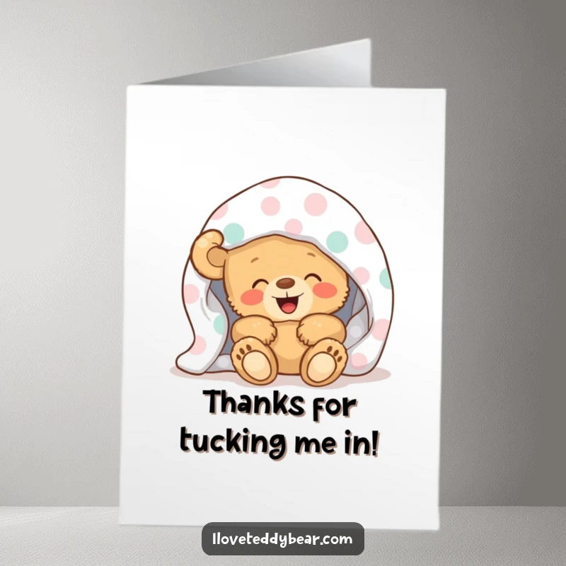 Funny Free Printable Thank You Card: Teddy bear giggles joyfully, hiding under a polka-dot blanket, humorously expressing gratitude.