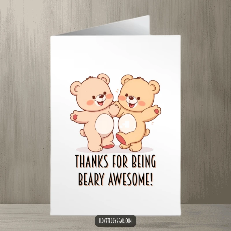Funny Free Printable Thank You Card: A pair of teddy bears in a goofy dance, one with an amusingly wide grin.
