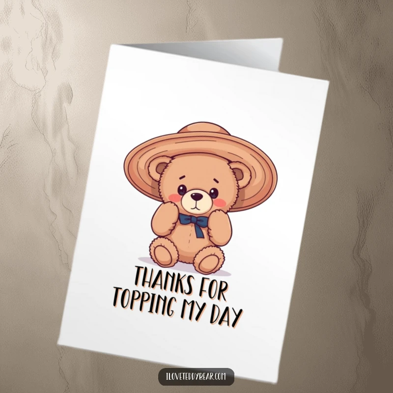 Funny Free Printable Thank You Card: A teddy bear humorously attempts to balance an enormous floppy hat on its head.