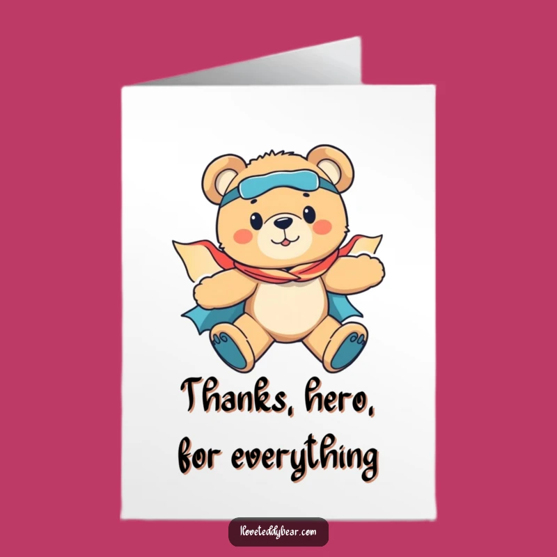 Free Printable Thank You Card: Teddy Bear Hero! Funny Downloadable Appreciation