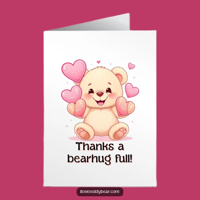 Free Printable Thank You Card: Teddy Bear's Heart Thanks, Sweet Appreciation Gift