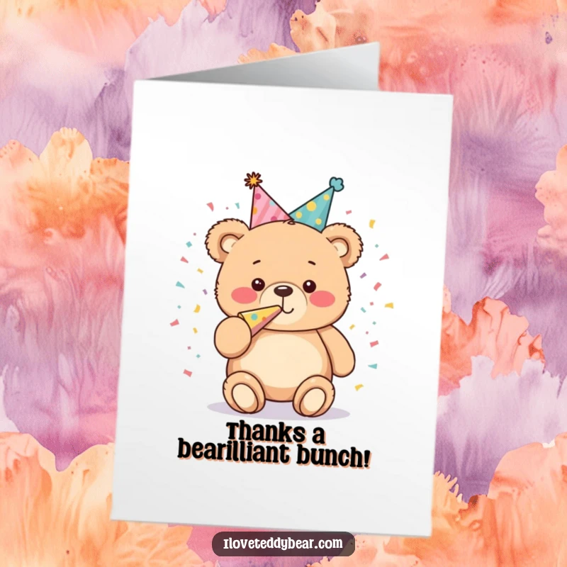 Funny Free Printable Thank You Card: Plump teddy bear in party hat blows confetti horn with thanks.