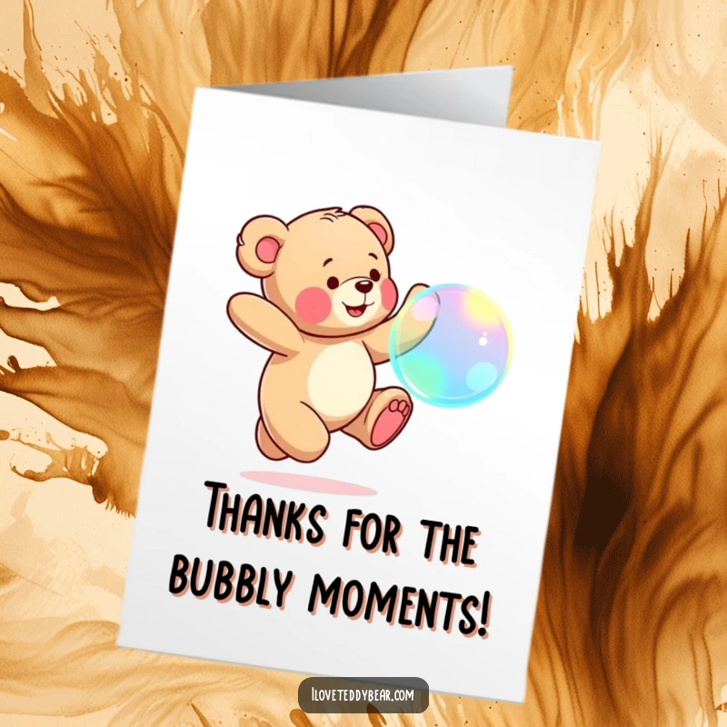 Funny Free Printable Thank You Card: A teddy bear playfully jumps for a shiny, iridescent bubble.