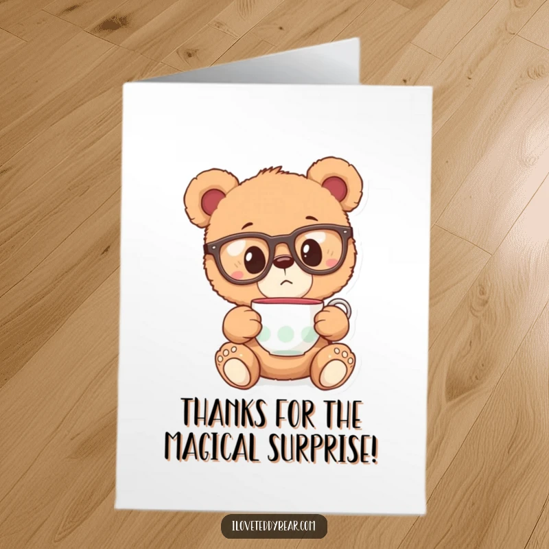 Funny Free Printable Thank You Card: Teddy bear with oversized glasses looks utterly surprised at a floating teacup, conveying thanks humorously.