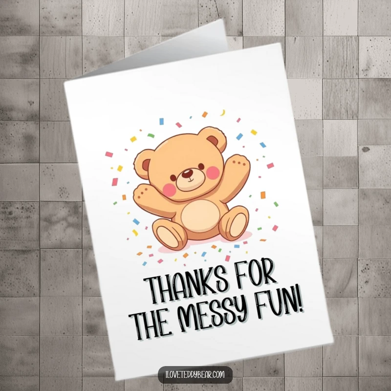 Funny Free Printable Thank You Card: Teddy bear comically tripping, scattering a shower of confetti, a messy but heartfelt thank you.