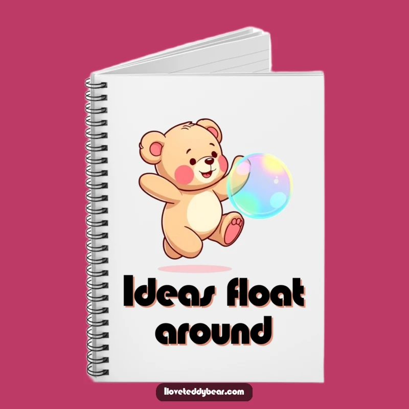 Funny Teddy Bear Bubble Chase Notebook: Joyful Ideas & Notes
