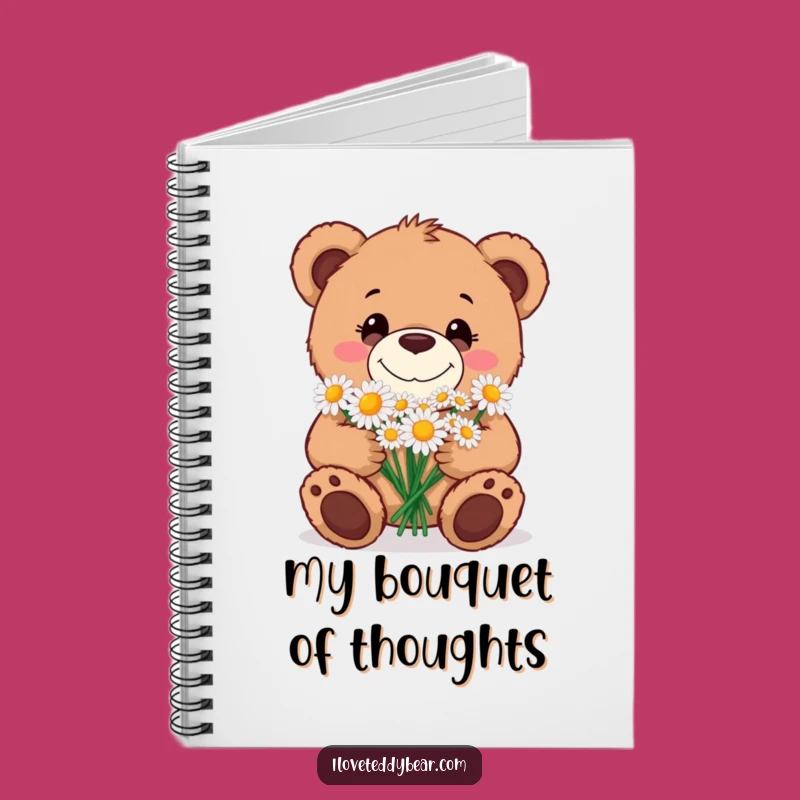 Funny Teddy Bear Daisy Bouquet Notebook: Jot Down Smiles - Great Creative Gift